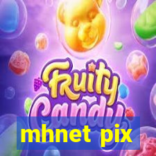 mhnet pix